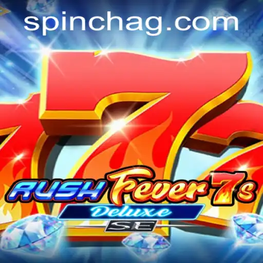 Exploring the Thrills of RushFever7sDeluxeSE and Its Connection to 7kk.bet